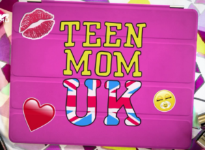 teen-mom-uk-main-pic-300x220
